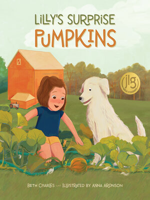 cover image of Lilly's Surprise Pumpkins
